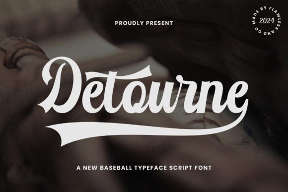 Detourne Font: The Baseball Script That Lifts Your Brand