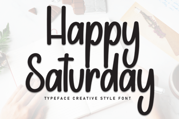Elevate Your Brand Voice with the Happy Saturday Font