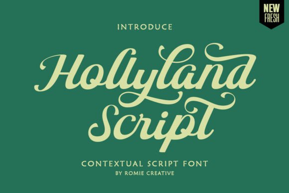 Hollyland Script: A Font for Crafting Modern, Eye-Catching Digital Content