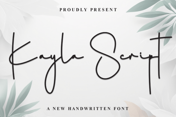 Kayla Script: The Font That Feels Like Your Own Handwriting