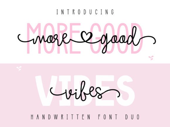 More Good Vibes Duo: A Font Pair for Warm Editorial Design