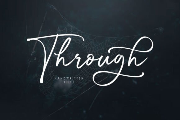 Through Script: An Elegant Handwritten Font for Digital Designers