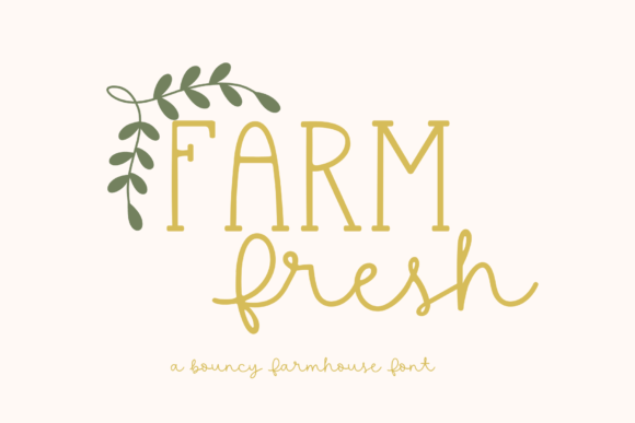 Why Farm Fresh is My Go-To Font for Authentic Branding